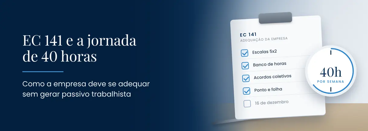 EC 141 e a jornada de 40 horas: adequação das empresas